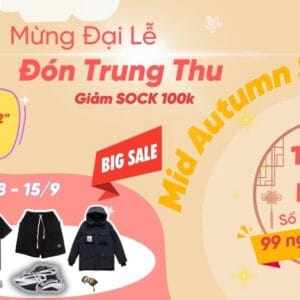 Mừng Đại lễ đón trung thu 2022 – Tặng Voucher 100k cho 100 khách hàng đầu tiên