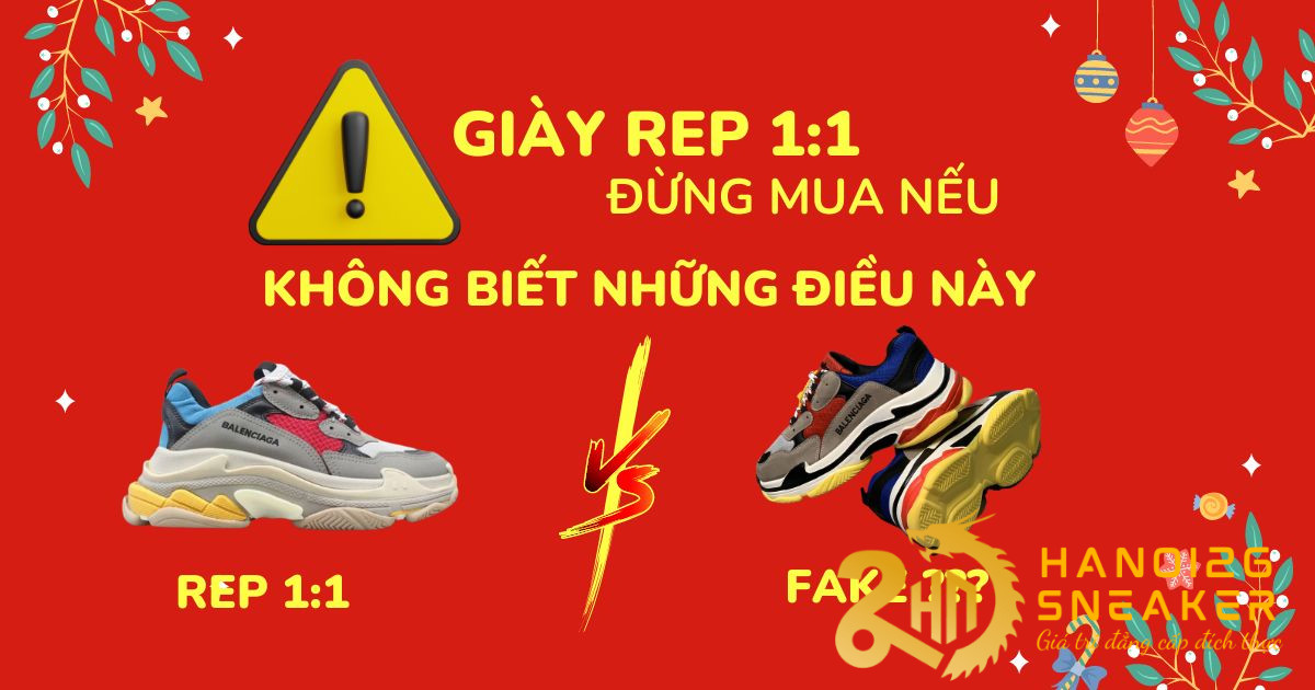 Giày REP 1:1 – Tất cả những điều bạn cần nắm rõ trước khi quyết định mua