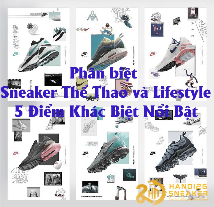 Phân biệt Sneaker Thể Thao và Lifestyle: 5 Điểm Khác Biệt Nổi Bật
